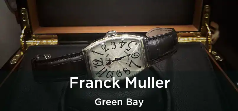 Franck Muller Green Bay