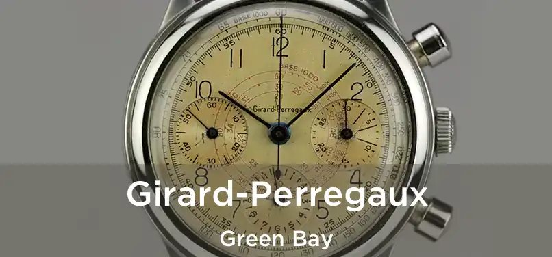 Girard-Perregaux Green Bay