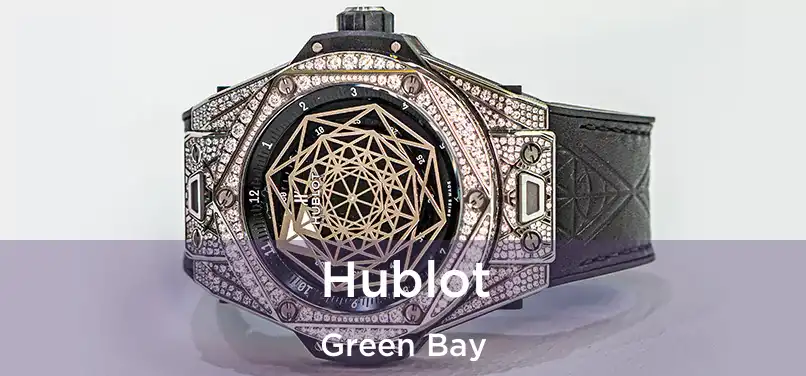 Hublot Green Bay