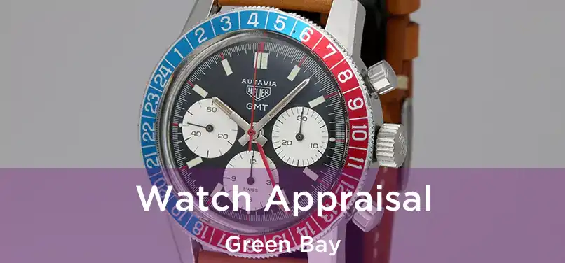 Watch Appraisal Green Bay