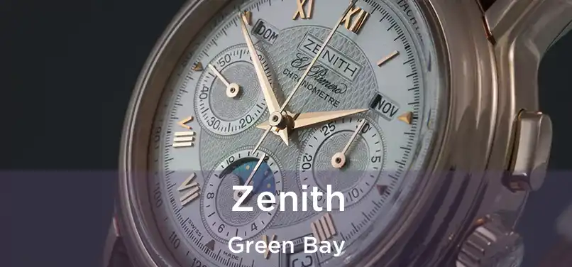 Zenith Green Bay